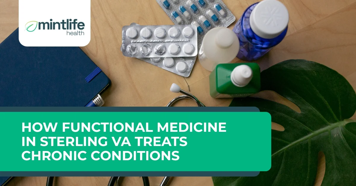 How Functional Medicine in Sterling VA Treats Chronic Conditions